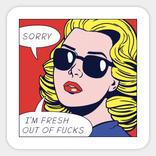 Fresh Out of Popart Sticker